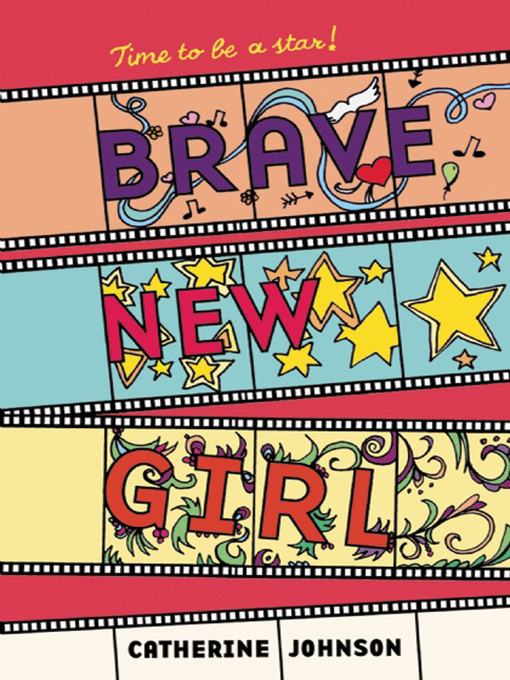 Title details for Brave New Girl by Catherine Johnson - Available